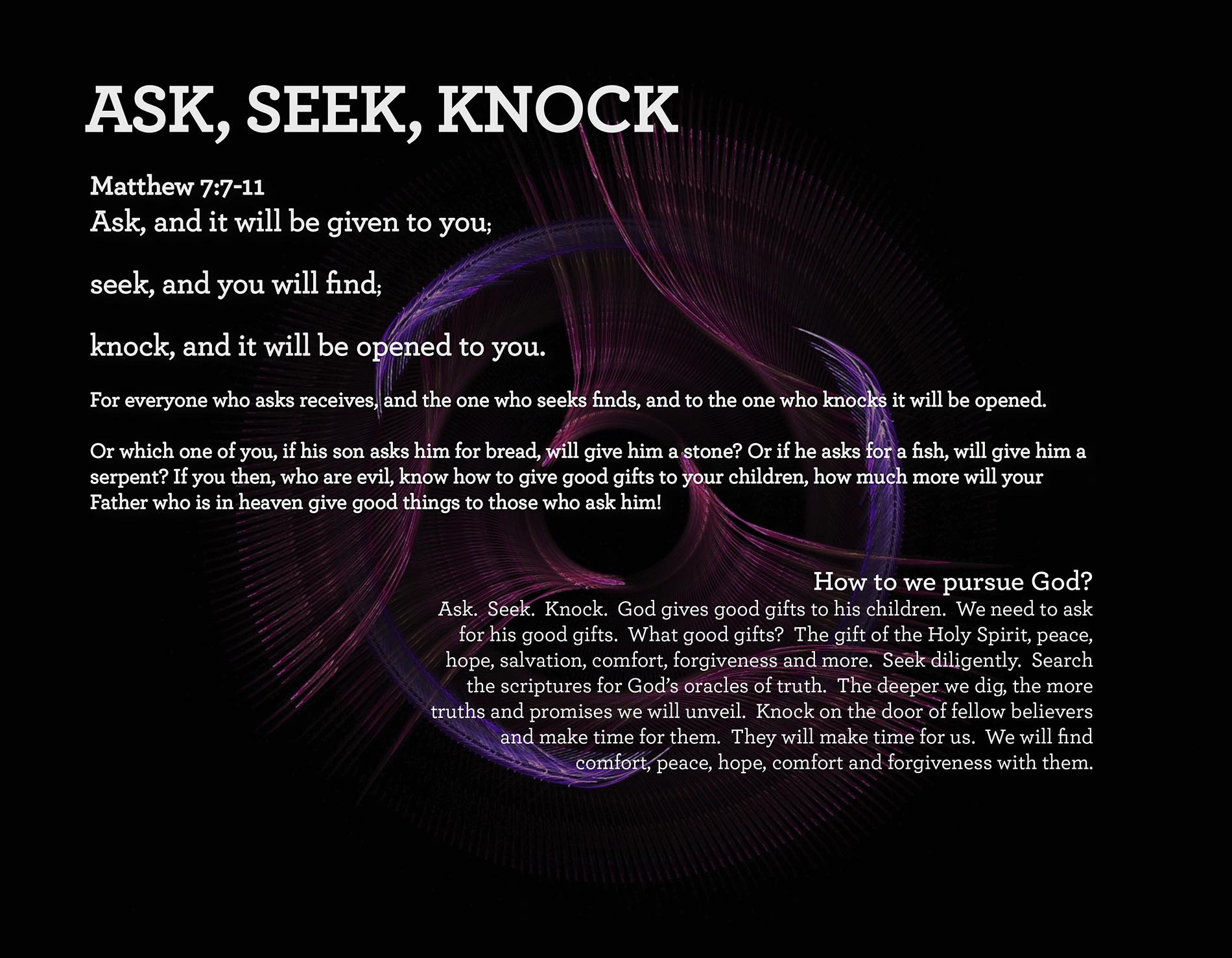 ASK, SEEK, KNOCK Matthew 7:7-11